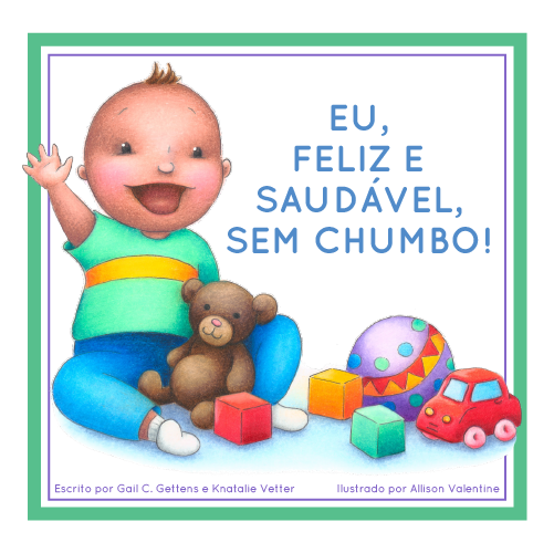 Happy, Healthy, Lead-Free Me! book in Portuguese